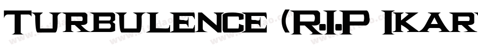 Turbulence (R.I.P Ikarus)字体转换